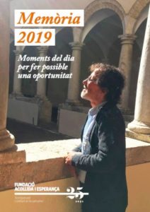 Memòria 2019 de la Fundació Acollida i Esperança: moments del dia i oportunitats