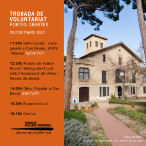 RESERVA’T LA DATA: 28 D’OCTUBRE – TROBADA DE VOLUNTARIAT I PORTES OBERTES A CAN BANÚS