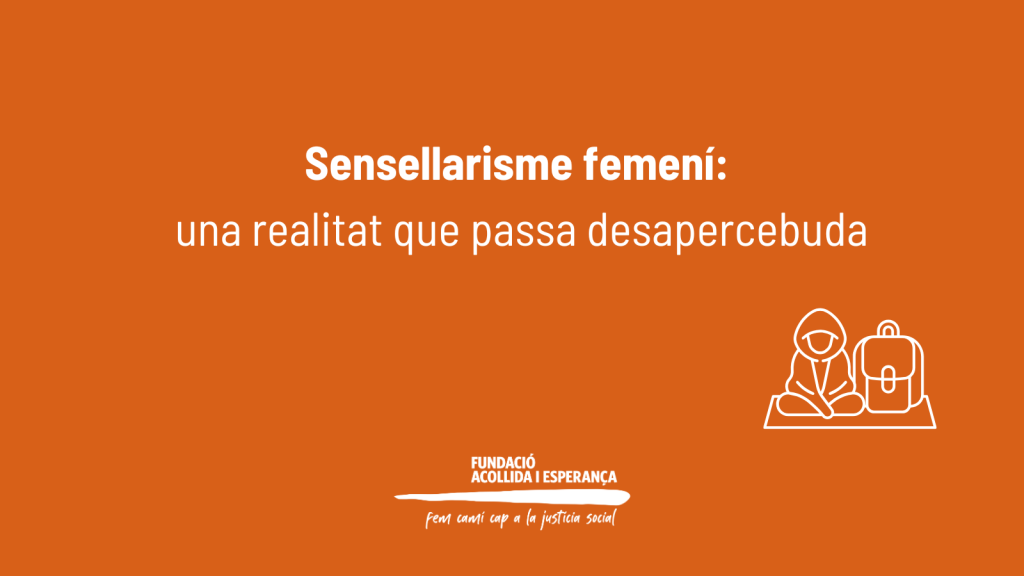 sensellarisme femení acollida i esperança