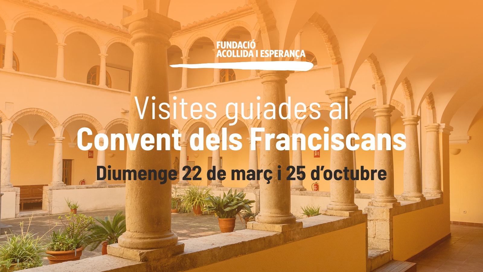 El Convent dels Franciscans abre sus puertas: descubre su historia y su labor social el 22 de marzo y el 25 de octubre