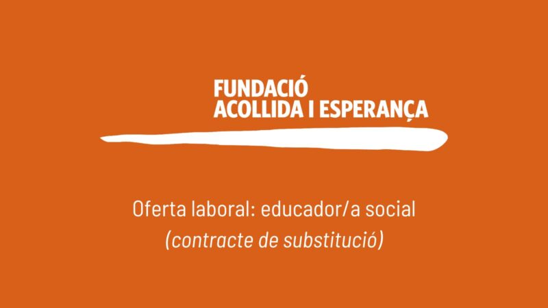 Oferta laboral – educador/a social per a Itaca
